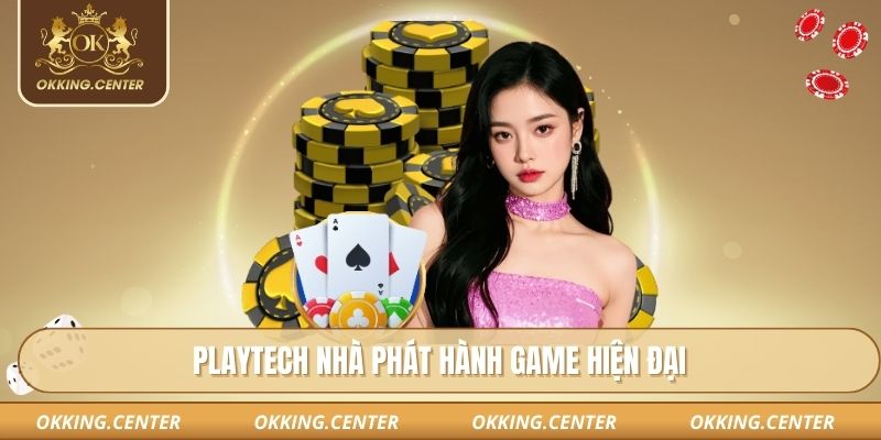 Playtech nhà phát hành game hiện đại
